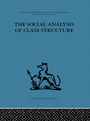cover image of The Social Analysis of Class Structure